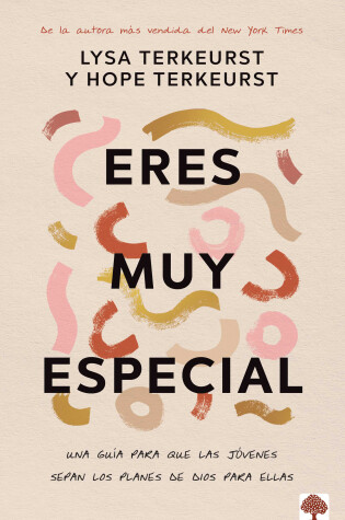 Cover of Mujer eres muy especial: Una guía para que las jóvenes sepan los planes de Dios para ellas / What Happens When Young Women Say Yes to God