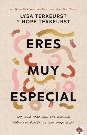 Book cover for Mujer eres muy especial: Una guía para que las jóvenes sepan los planes de Dios para ellas / What Happens When Young Women Say Yes to God