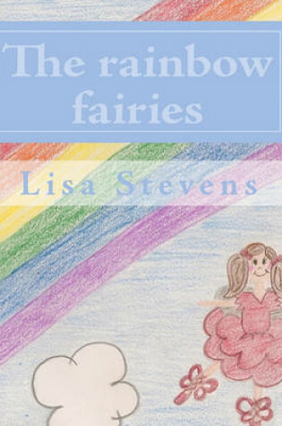 Cover of The rainbow fairies