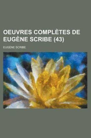 Cover of Oeuvres Completes de Eugene Scribe (43)