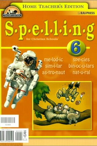 Cover of Spelling 6 for Christian Schools