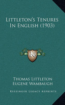 Book cover for Littleton's Tenures in English (1903)