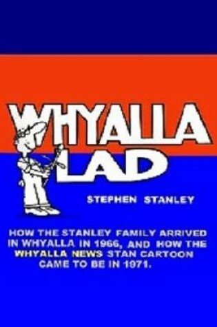 Cover of Whyalla Lad