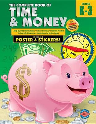 Book cover for Complete Book of Time and Money, Grades K - 3