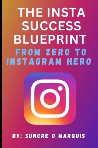 Cover of The Insta Success Blueprint