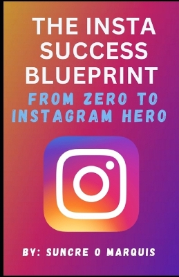 Cover of The Insta Success Blueprint