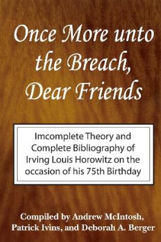 Cover of Once More Unto the Breach, Dear Friends