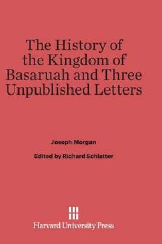 Cover of The History of the Kingdom of Basaruah, and Three Unpublished Letters