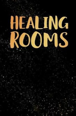 Cover of Healing Rooms