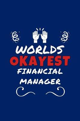 Book cover for Worlds Okayest Financial Manager