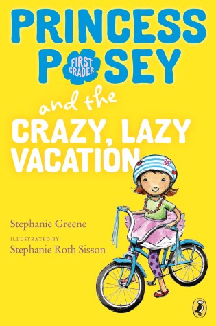 Cover of Princess Posey and the Crazy, Lazy Vacation