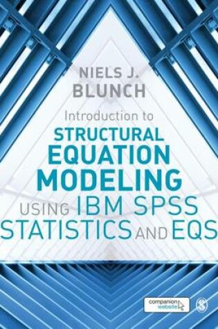 Cover of Introduction to Structural Equation Modeling Using IBM SPSS Statistics and Eqs