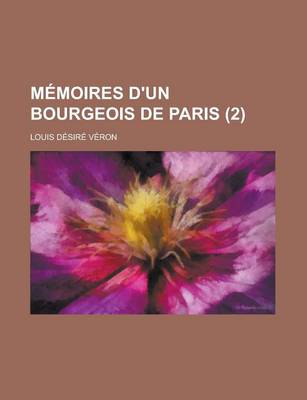 Book cover for Memoires D'Un Bourgeois de Paris (2 )