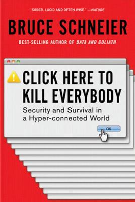 Book cover for Click Here to Kill Everybody