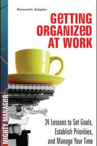 Cover of Getting Organized at Work