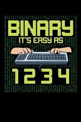 Book cover for Binary It's Easy As 1 2 3 4