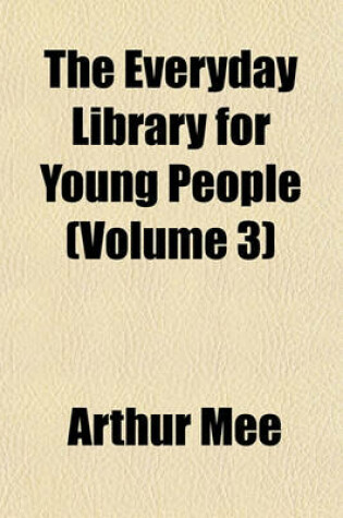 Cover of The Everyday Library for Young People (Volume 3)