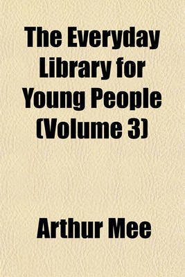 Book cover for The Everyday Library for Young People (Volume 3)