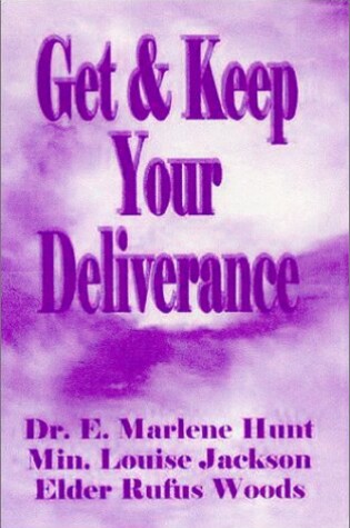 Cover of Get & Keep Your Deliverance