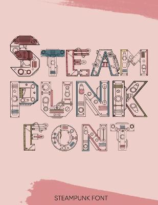 Book cover for Steampunk Font