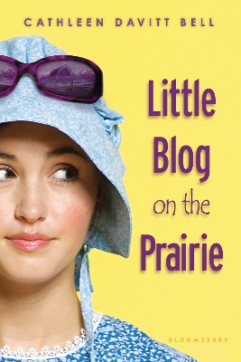 Book cover for Little Blog on the Prairie