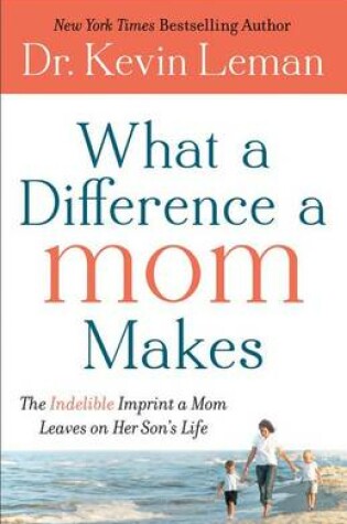 Cover of What a Difference a Mom Makes