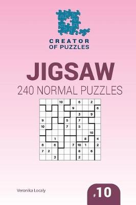 Book cover for Creator of puzzles - Jigsaw 240 Normal Puzzles 10x10 (Volume 10)