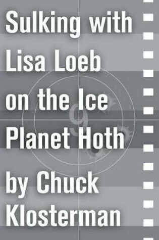 Cover of Sulking with Lisa Loeb on the Ice Planet Hoth