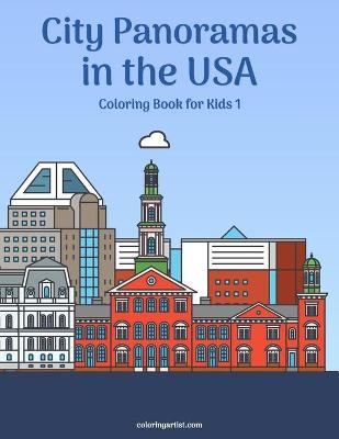 Book cover for City Panoramas in the USA Coloring Book for Kids 1
