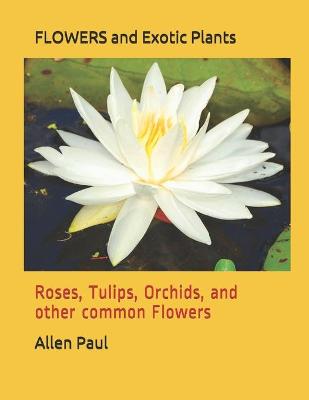 Book cover for FLOWERS and Exotic Plants