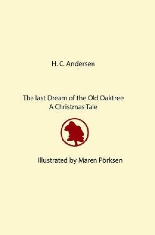 Cover of The Last Dream of the Old Oak Tree