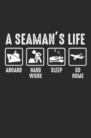 Cover of A Seaman's Life