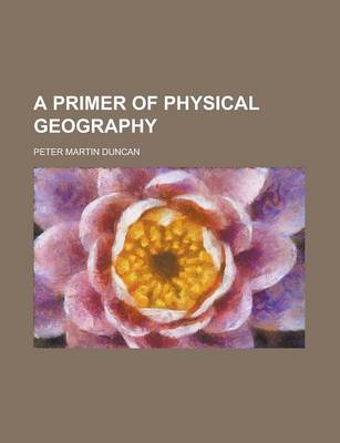 Book cover for A Primer of Physical Geography