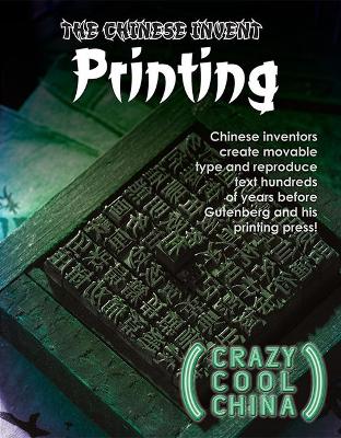 Cover of The Chinese Invent Printing