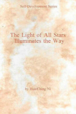 Cover of The Light of All Stars Illuminates the Way