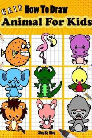 Cover of How To Draw Animal For Kids