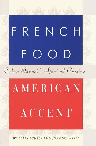 Cover of French Food, American Accent