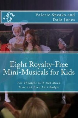 Cover of Eight Royalty-Free Mini-Musicals for Kids