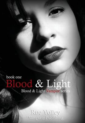 Book cover for Blood and Light