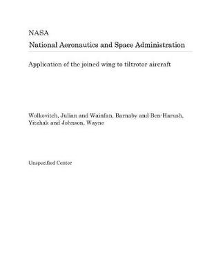 Book cover for Application of the Joined Wing to Tiltrotor Aircraft