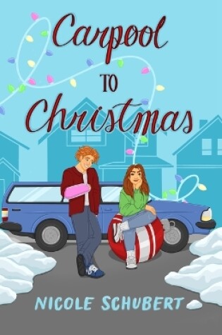 Cover of Carpool to Christmas