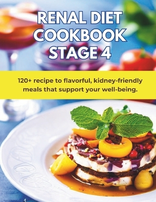 Book cover for Renal Diet Cookbook Stage 4