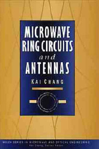 Cover of Microwave Ring Circuits and Antennas