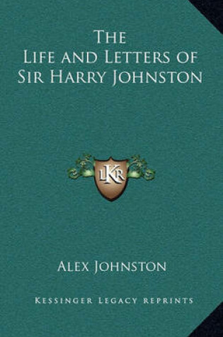 Cover of The Life and Letters of Sir Harry Johnston