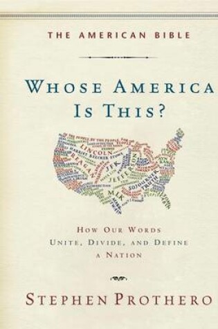 Cover of The American Bible-Whose America Is This?