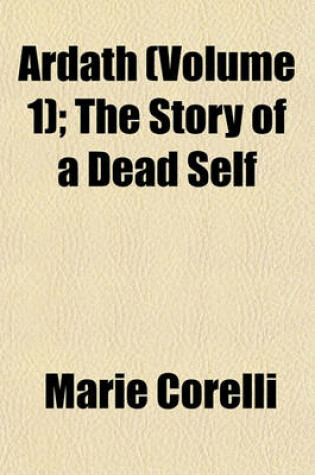 Cover of Ardath (Volume 1); The Story of a Dead Self