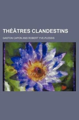 Cover of Theatres Clandestins