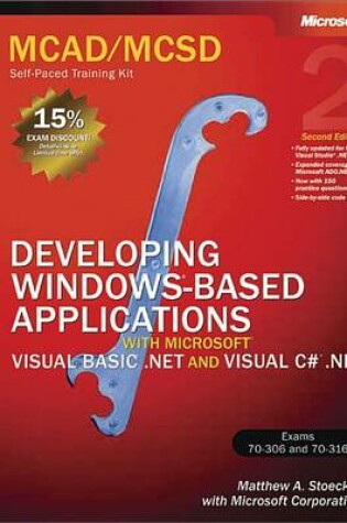 Cover of McAd/MCSD Self-Paced Training Kit: Developing Windows(r)-Based Applications with Microsoft(r) Visual Basic(r) .Net and Microsoft Visual C#(r) .Net, Second Ed