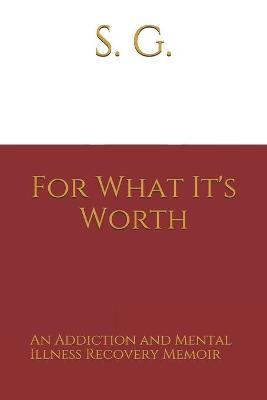 Book cover for For What It's Worth