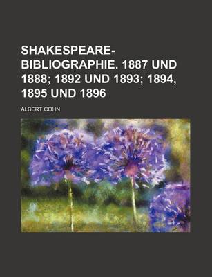 Book cover for Shakespeare-Bibliographie. 1887 Und 1888; 1892 Und 1893 1894, 1895 Und 1896